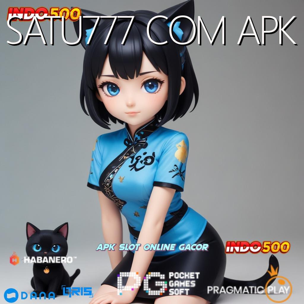 SATU777 COM APK ➤ pembaruan terkini platform terjamin untuk kesuksesan anda