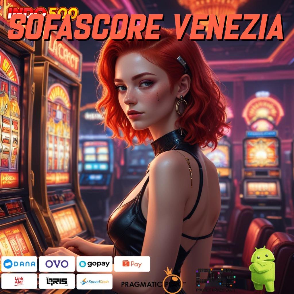 SOFASCORE VENEZIA slot hadiah maksimal