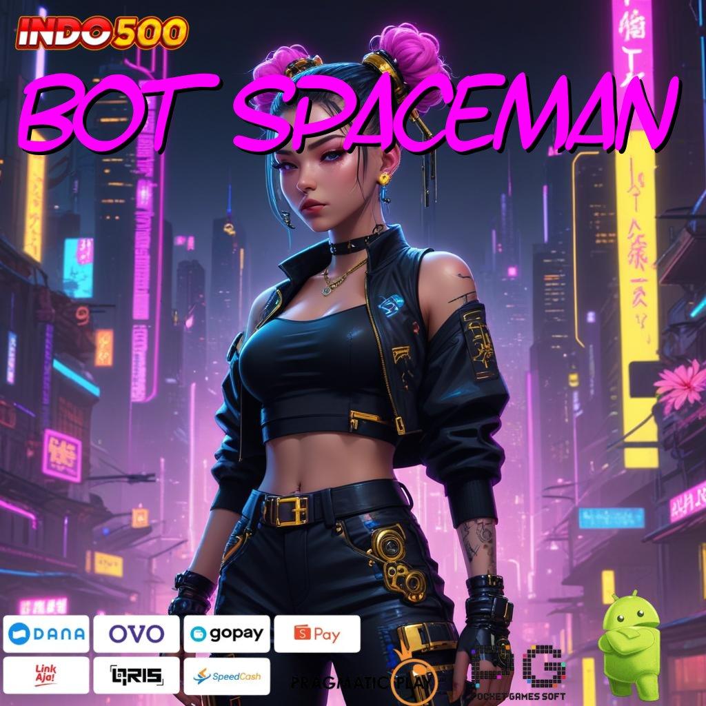 BOT SPACEMAN Versi Baru Mesin Cuan Instan