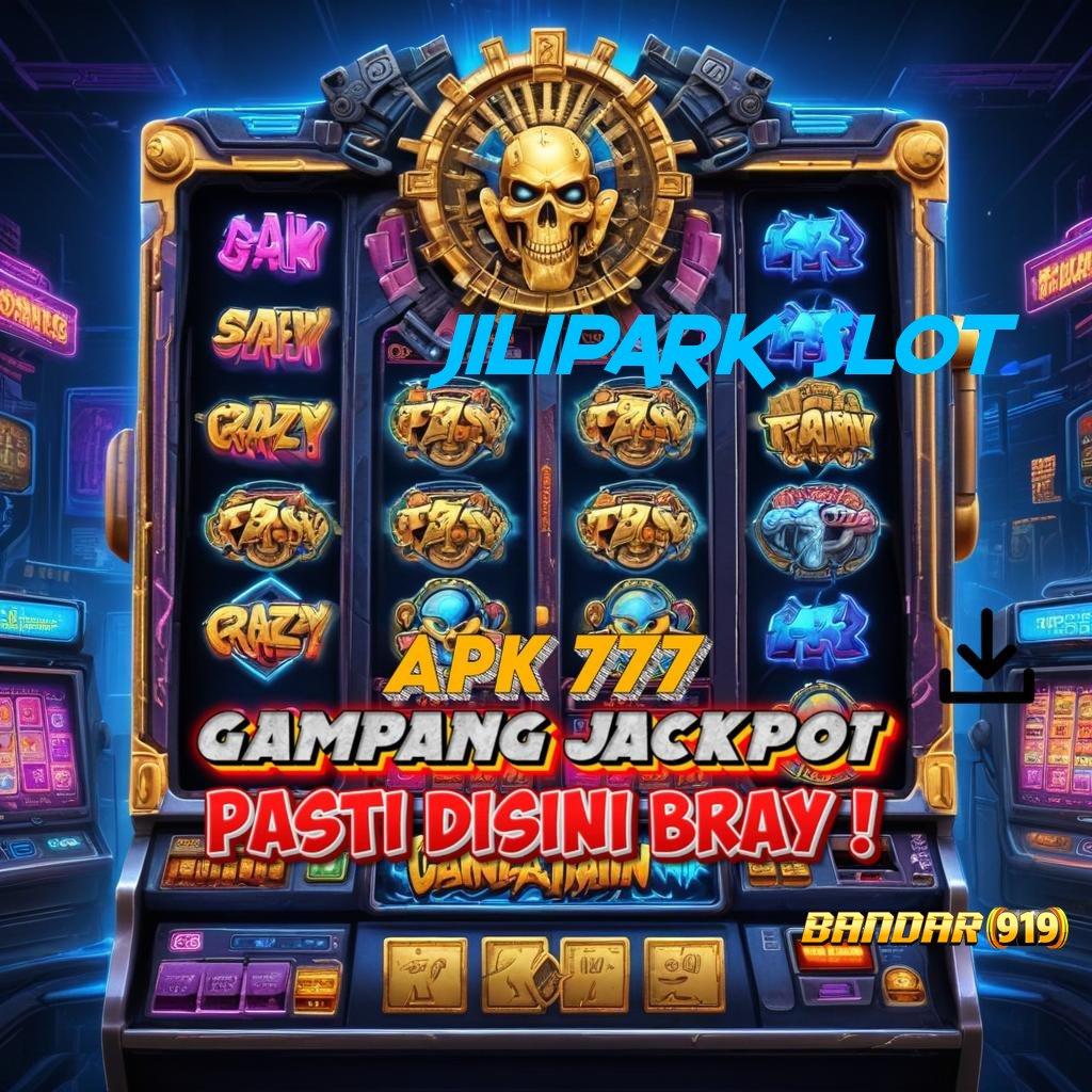 JILIPARK SLOT ♒ Lintasan Pasti Untung Instan Terjamin