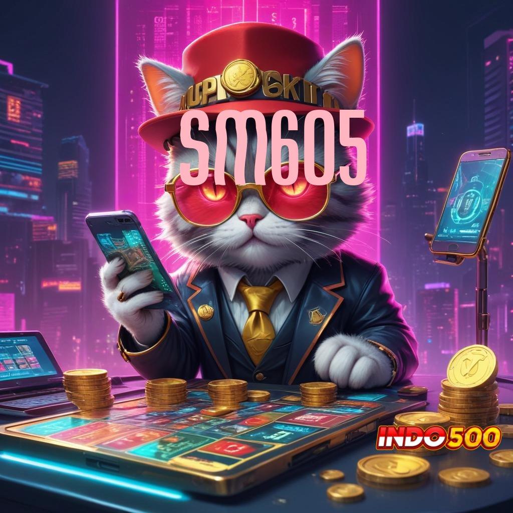 SM605 ⋗ Maxwin Segera Slot Gacor 2025, Jackpot Di Depan Mata!