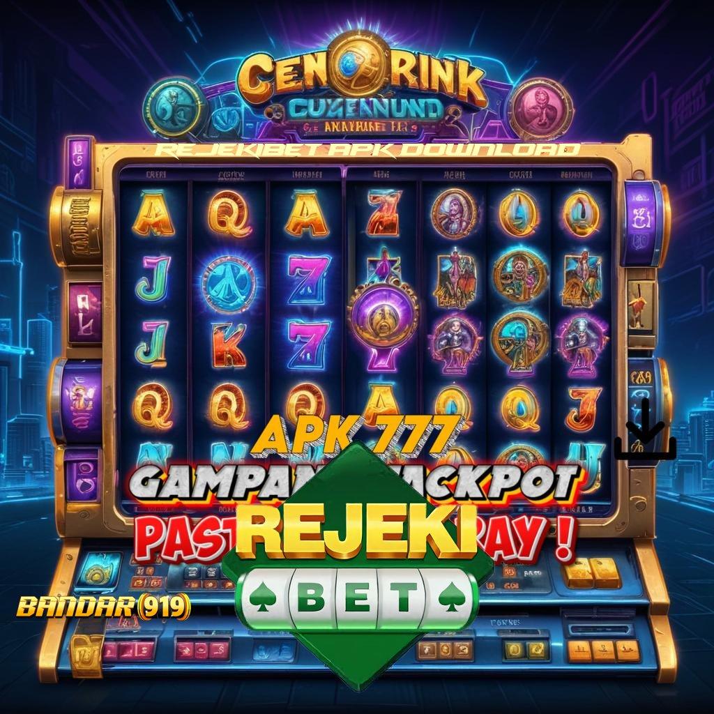 REJEKIBET APK DOWNLOAD 💫 Jalur Cepat Menuju Bonus Slot Dengan Jackpot