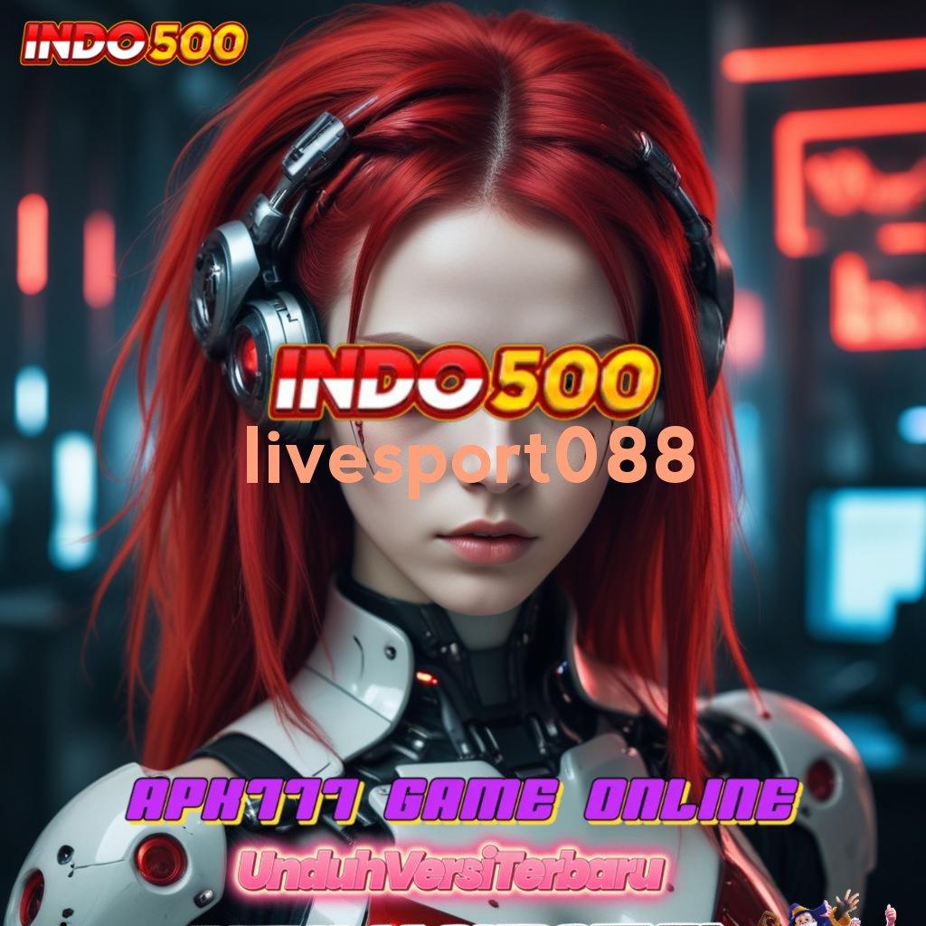 LIVESPORT088 Prima Event Bonus Server Cepat