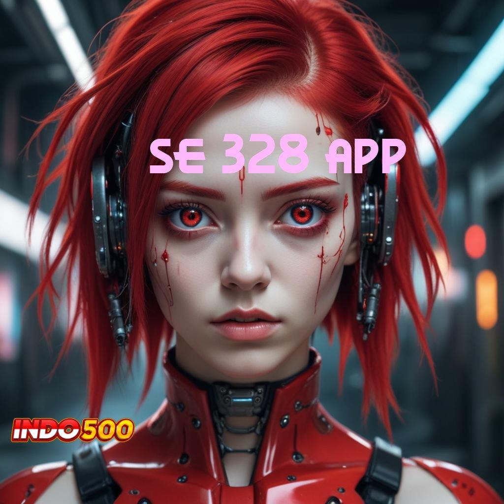 SE 328 APP ↦ Transaksi Kilat Kerangka Inovatif