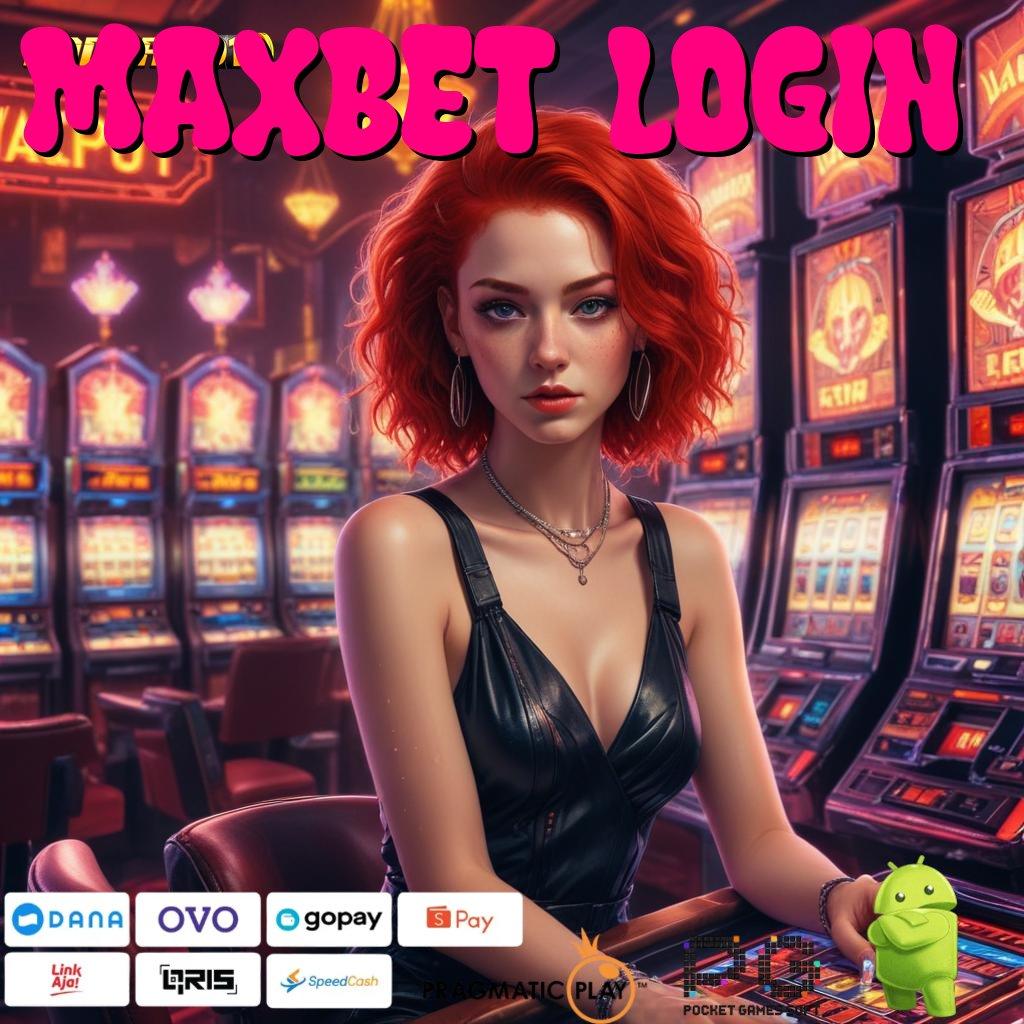 MAXBET LOGIN > berhasil tepat guna tertentu sederhana qr code