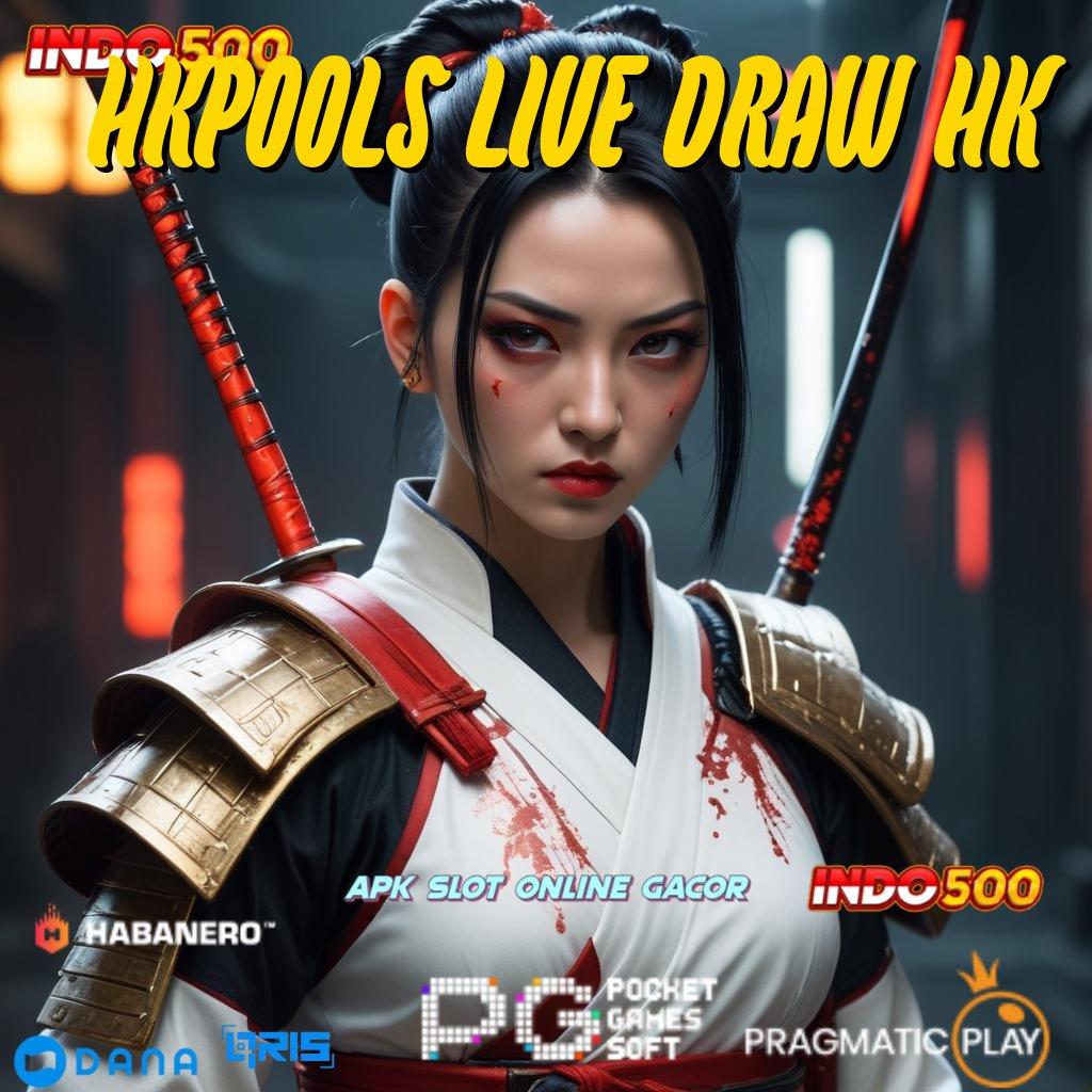 HKPOOLS LIVE DRAW HK 💥 Adaptif Langsung Apk Slot Tanpa Modal Awal