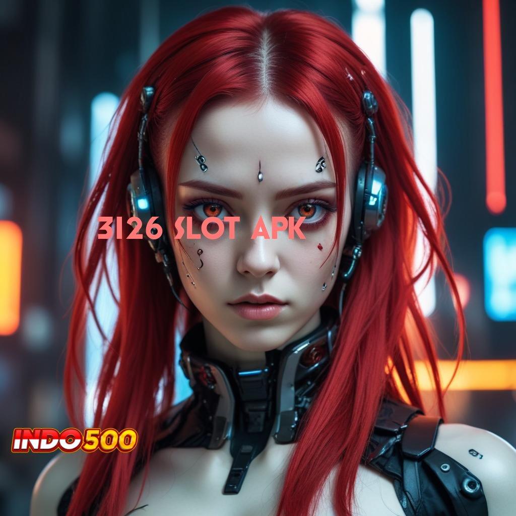 3126 SLOT APK Sarana Digital Terbaik untuk Kemenangan Stabil