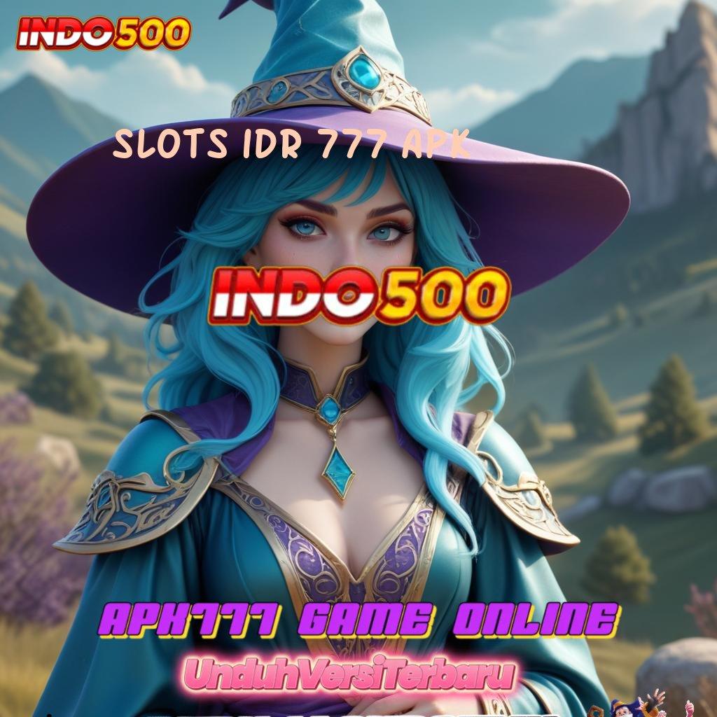 SLOTS IDR 777 APK 🔎 Sistem Scatter Unggul untuk Keuntungan Signifikan