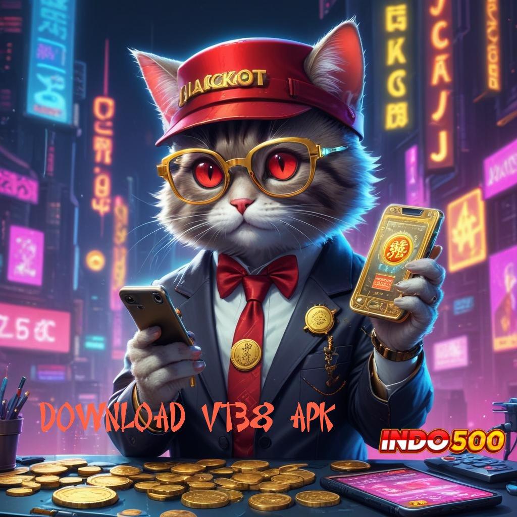 DOWNLOAD VT38 APK ➜ Depo Bca Idr 5 Slot Dengan Bonus