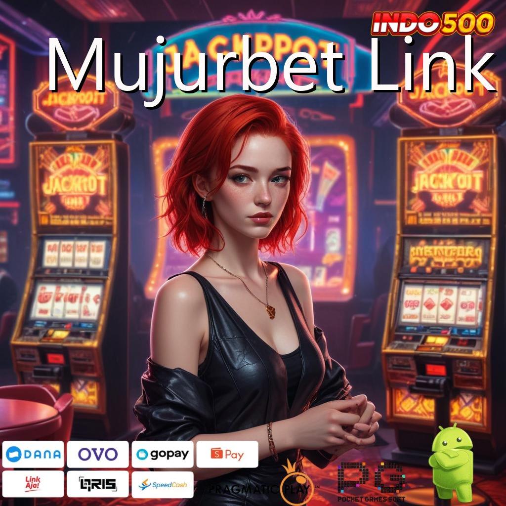 Mujurbet Link