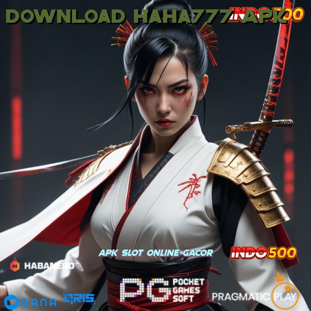 Download Haha777 Apk