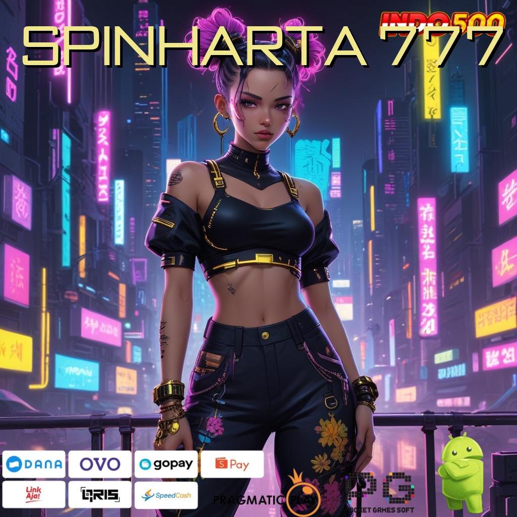 SPINHARTA 777 Menerima Bayangkan Slot Dana Bonus Member