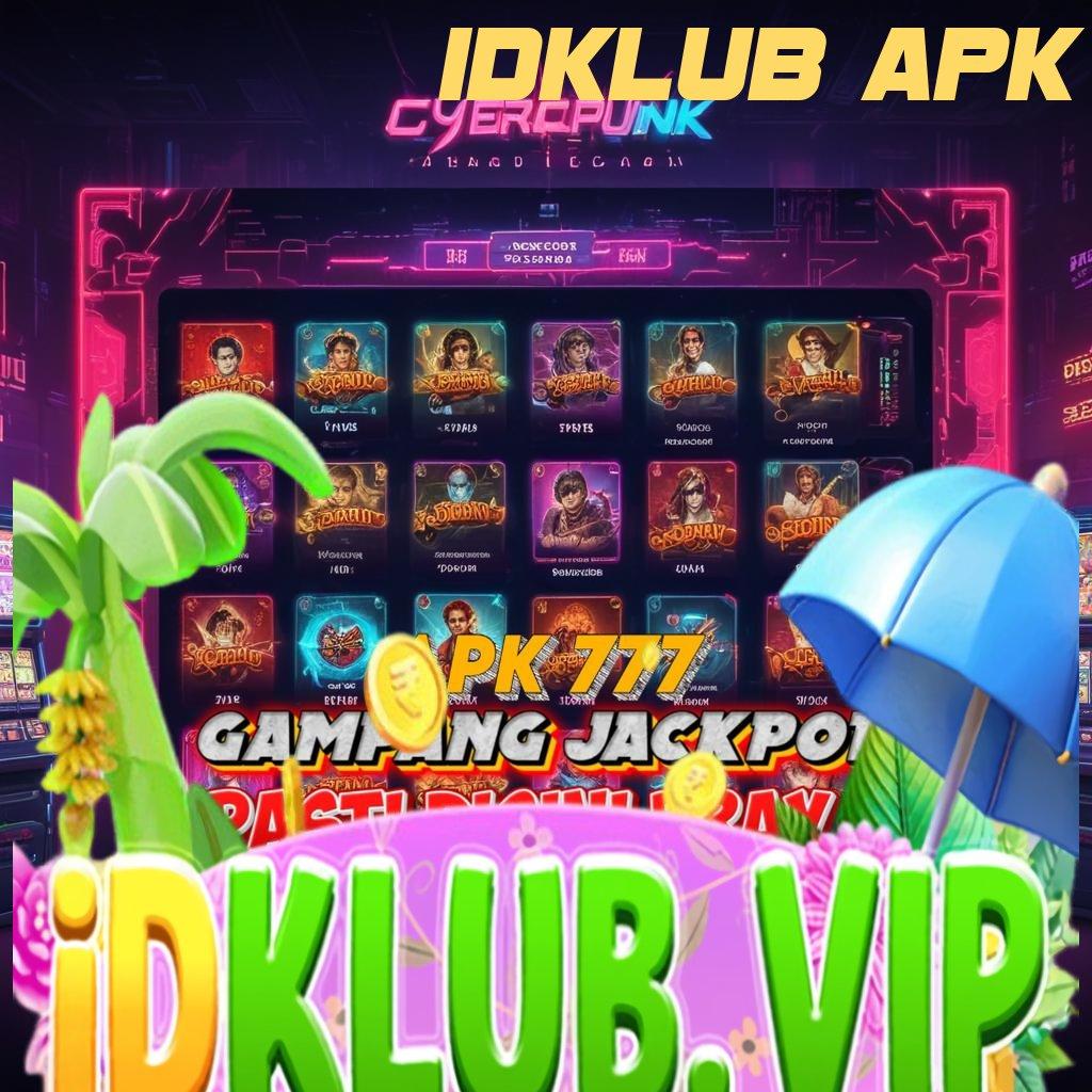 IDKLUB APK ➤ platform teknologi mekanisme kerja pola media basis operasional