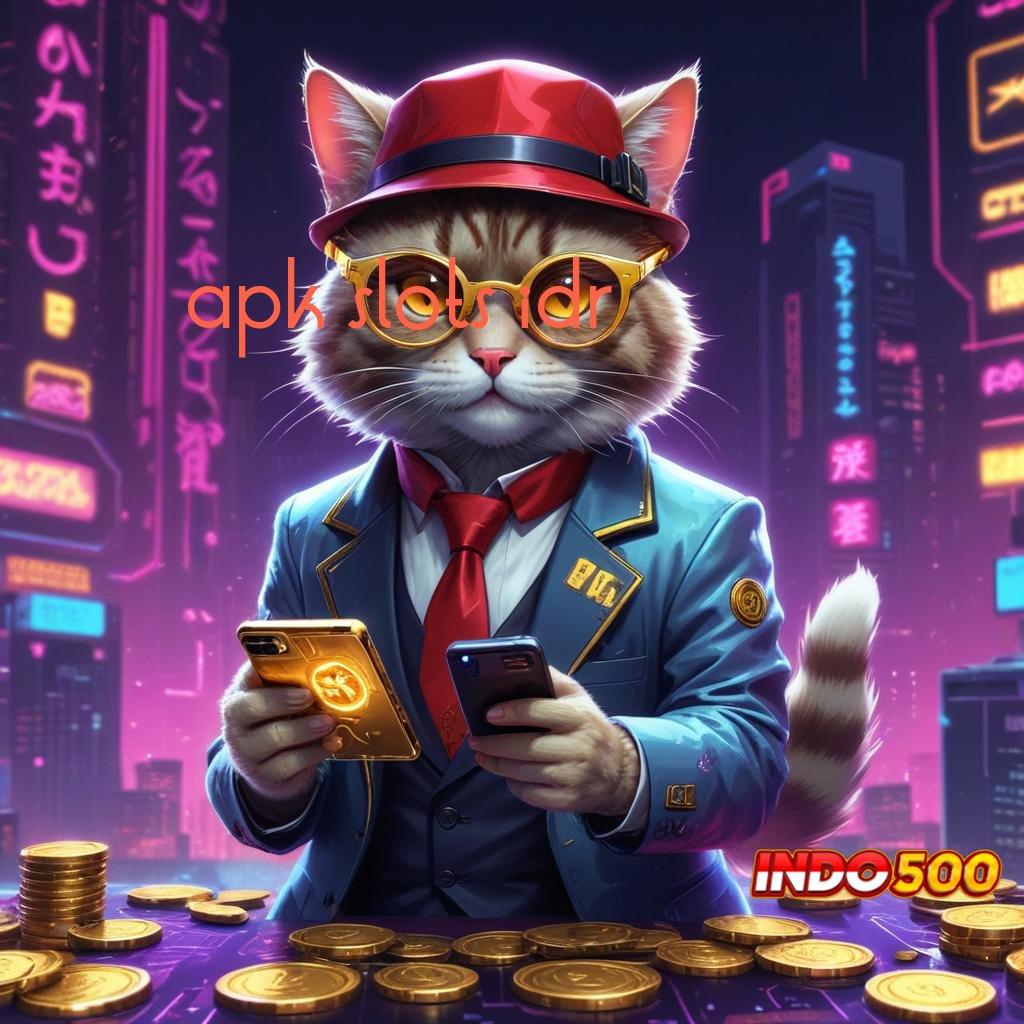 APK SLOTS IDR ⚡ Benturkan Depo Tanpa Potongan Instan