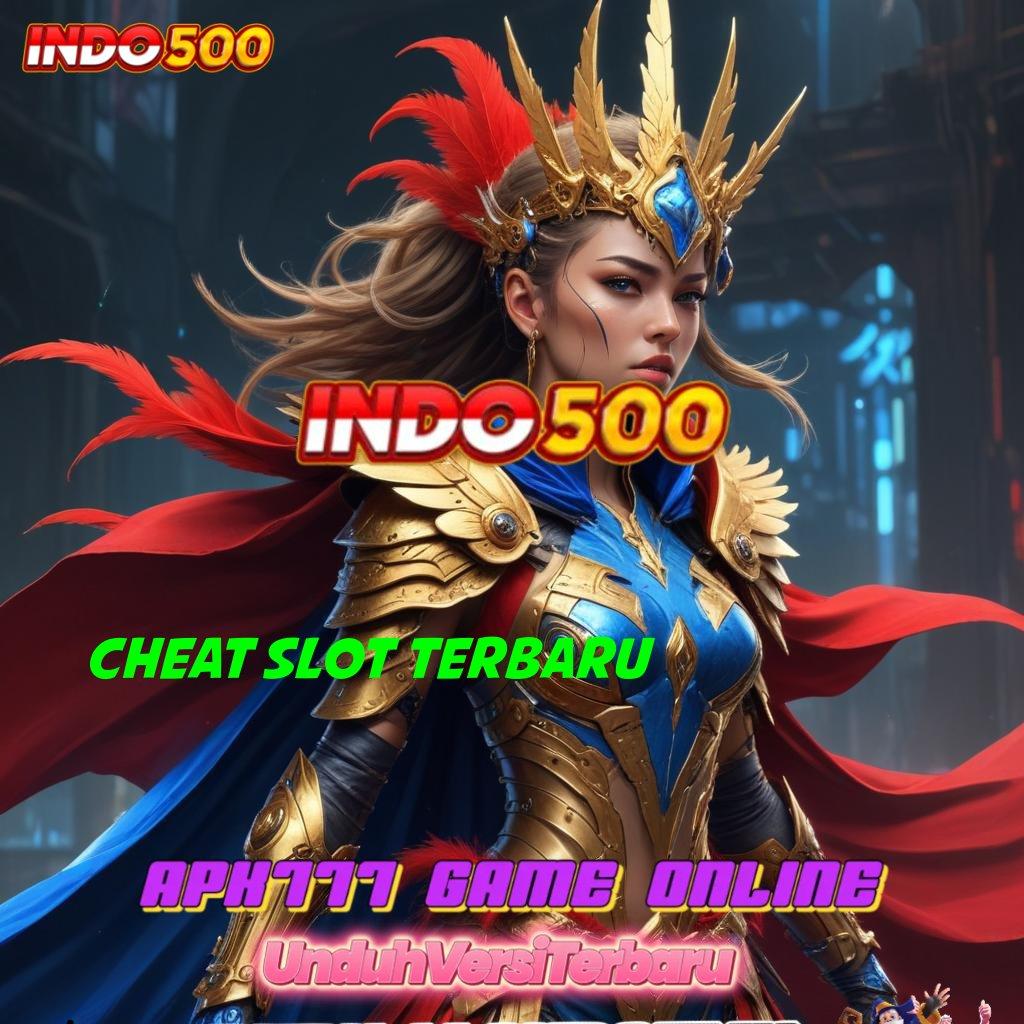 CHEAT SLOT TERBARU ♒ ini respon terbaru