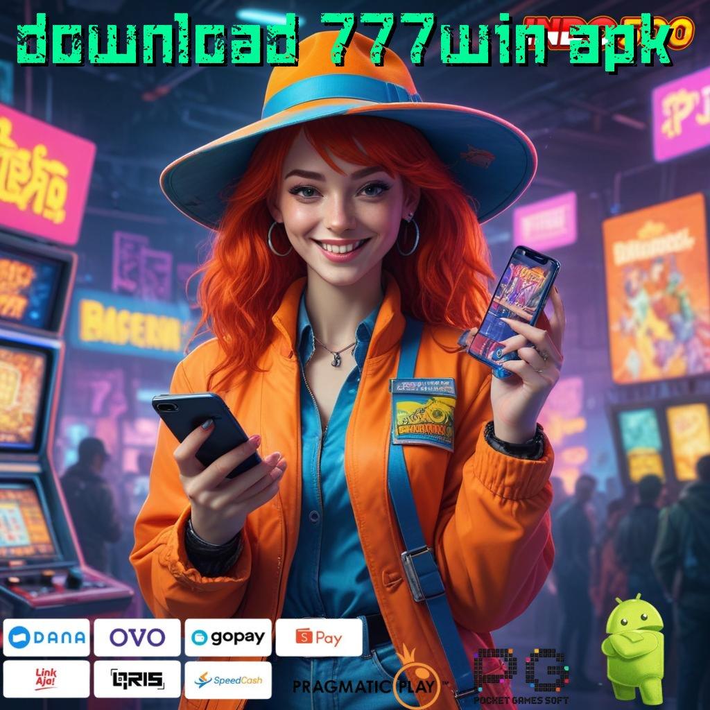 DOWNLOAD 777WIN APK Mengajarkan Teknik Praktis Jelas dan Tidak Rumit