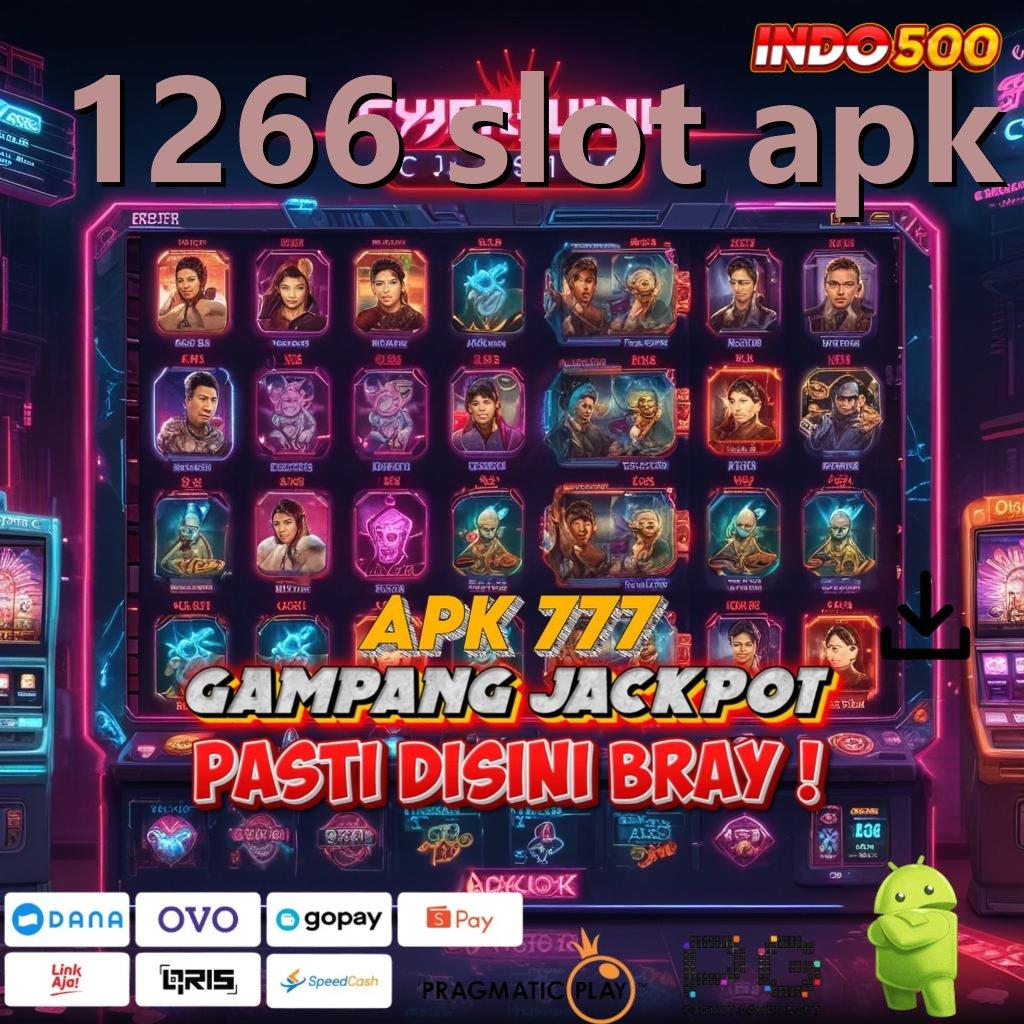 1266 SLOT APK posisi teratas sekarang