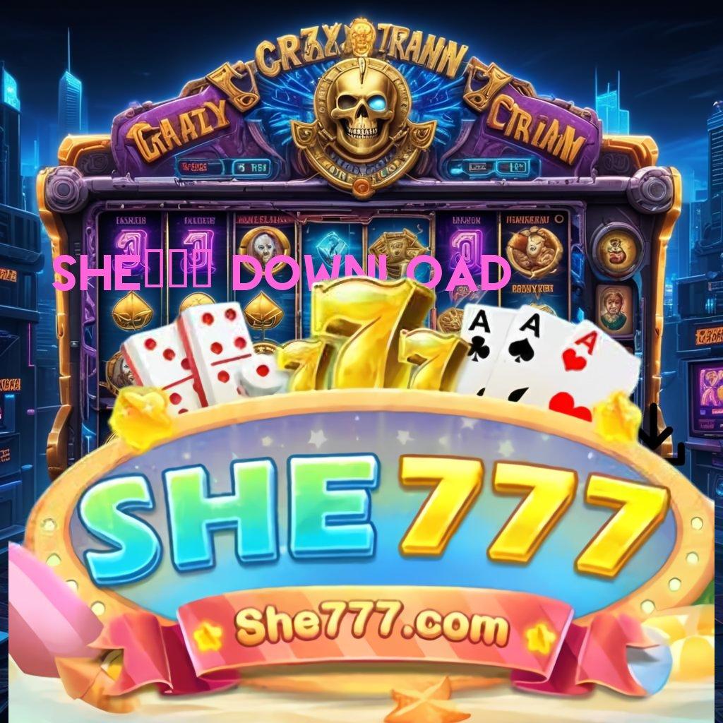 SHE777 DOWNLOAD 👉 terbukti gacor slot langsung kaya cepat