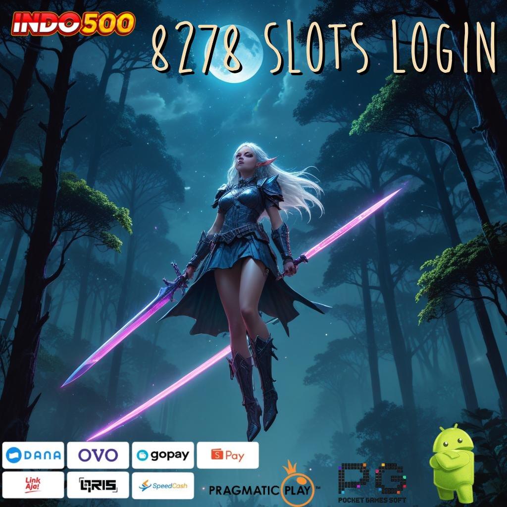 8278 SLOTS LOGIN Android Bonus Versi 5.98 Jackpot