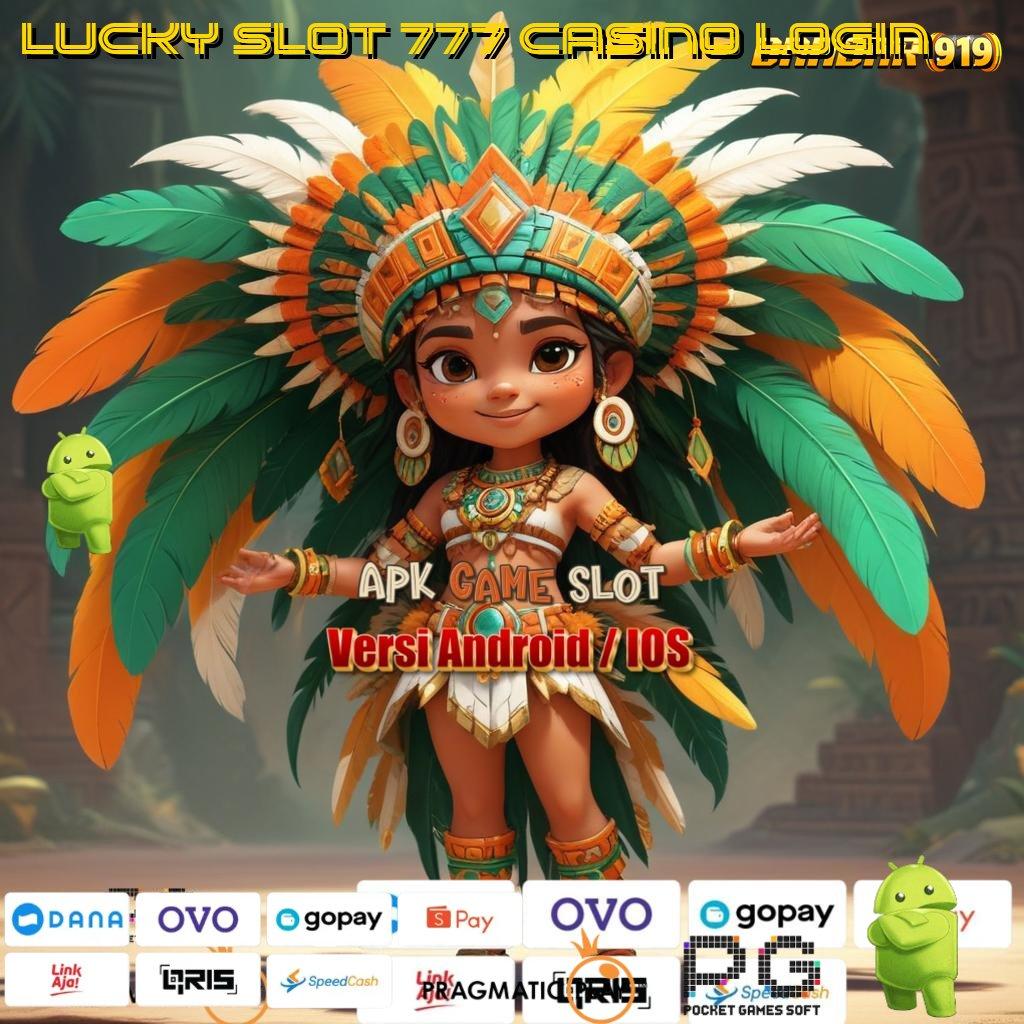 LUCKY SLOT 777 CASINO LOGIN , (Versi New) 4.4 Valid Langsung Bonus