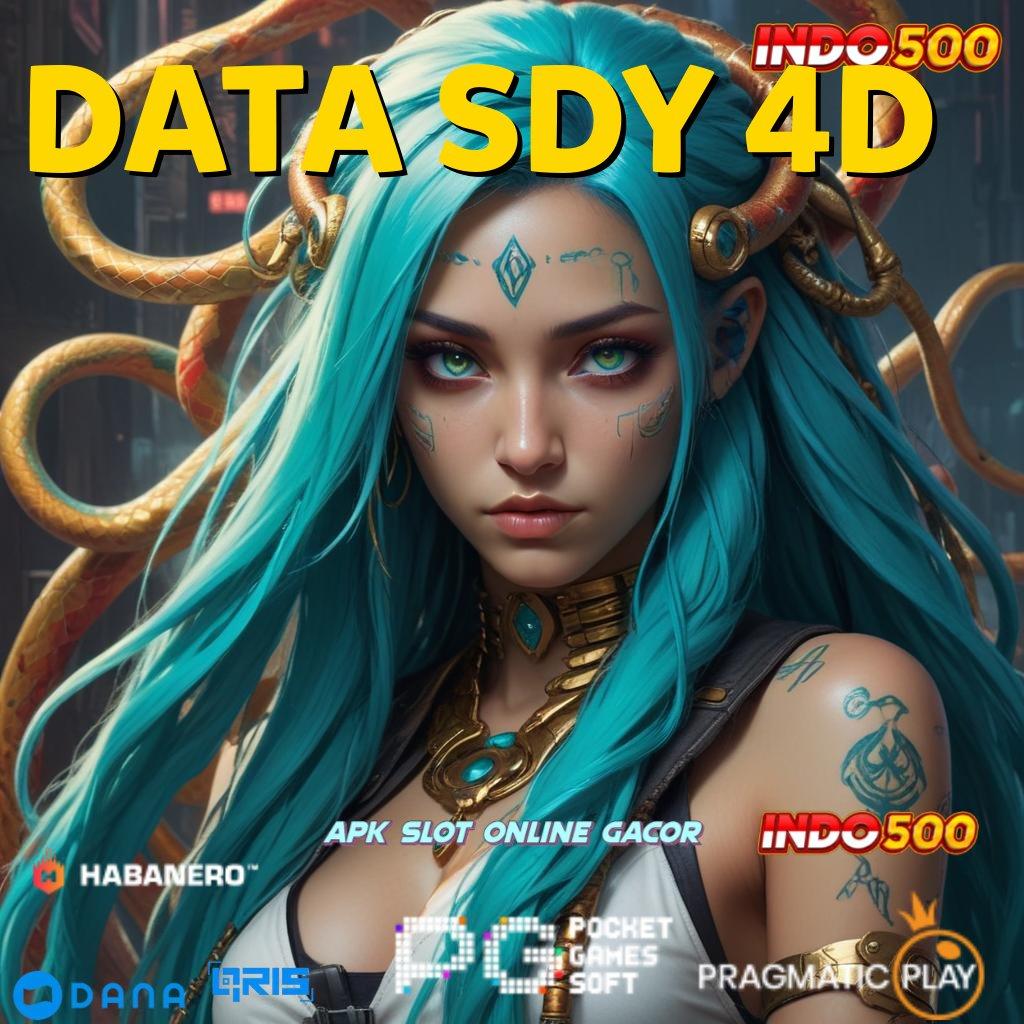 DATA SDY 4D → Jaminan Kaya Apk Slot Tanpa Biaya Deposit