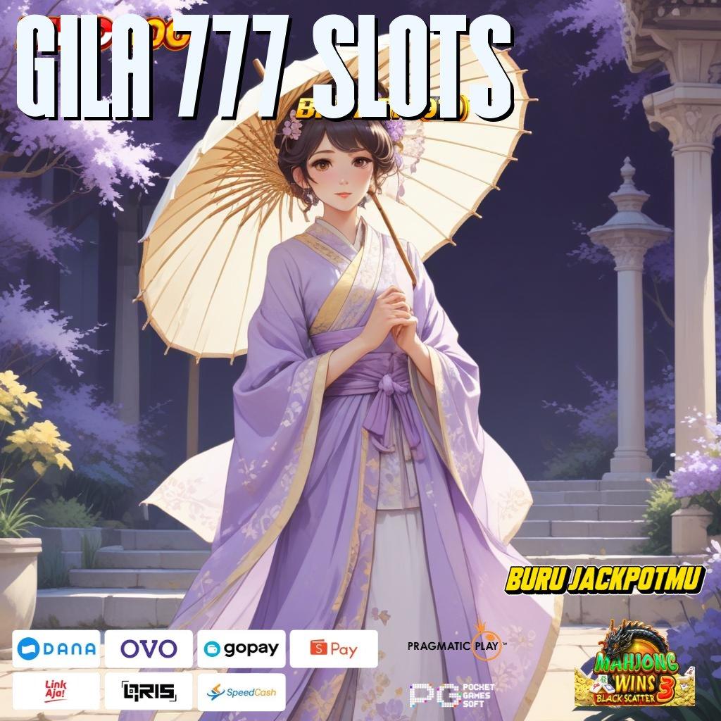 Gila 777 Slots