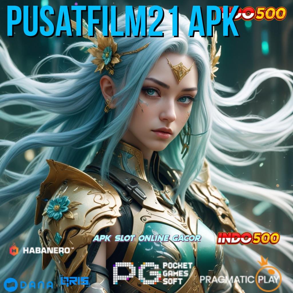 Pusatfilm21 Apk