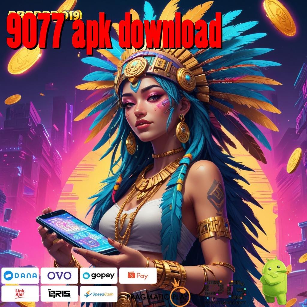 9077 APK DOWNLOAD , permainan nasib strategi menuju kesuksesan