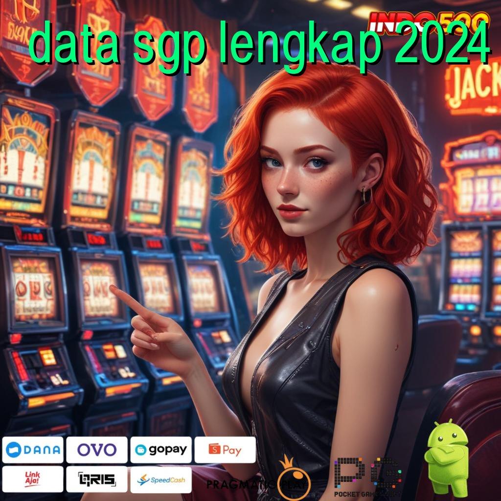 DATA SGP LENGKAP 2024 APK Bonus RTP Tinggi 2025 Lingkungan Digital