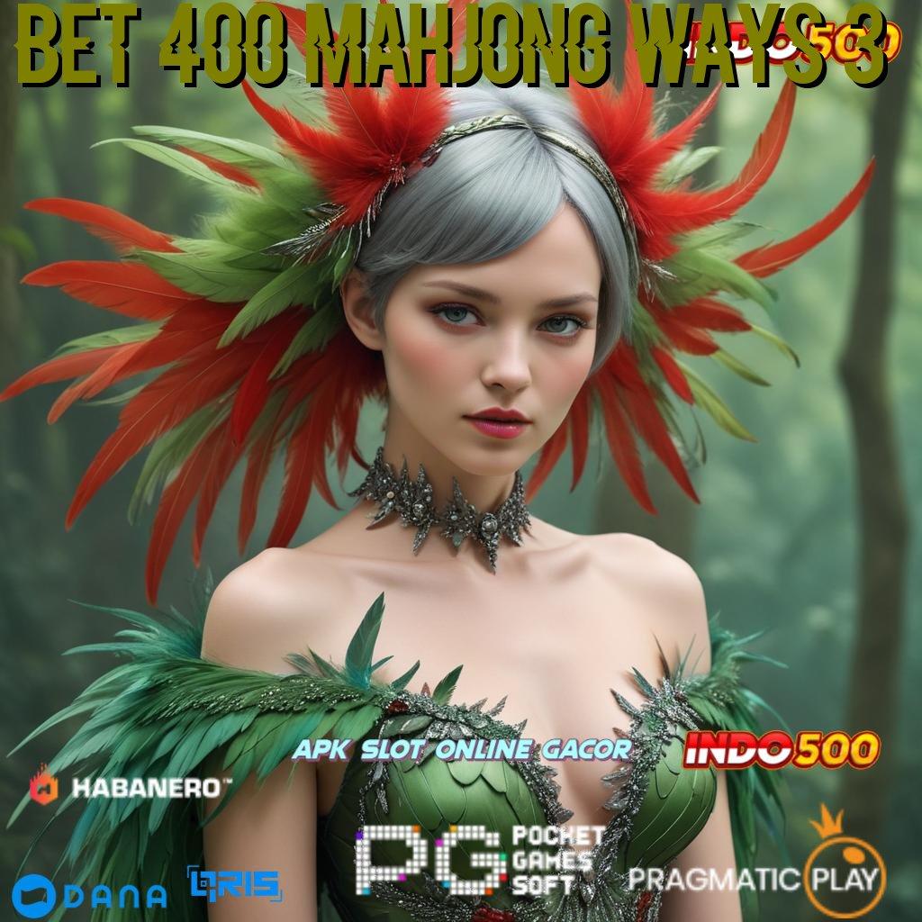 Bet 400 Mahjong Ways 3