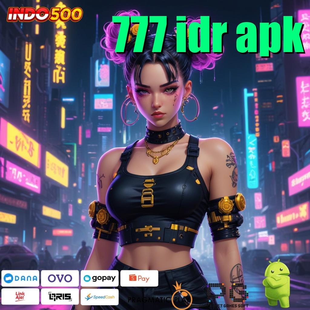 777 IDR APK Teknologi dan Mesin Baru Melalui Apk Terbaik