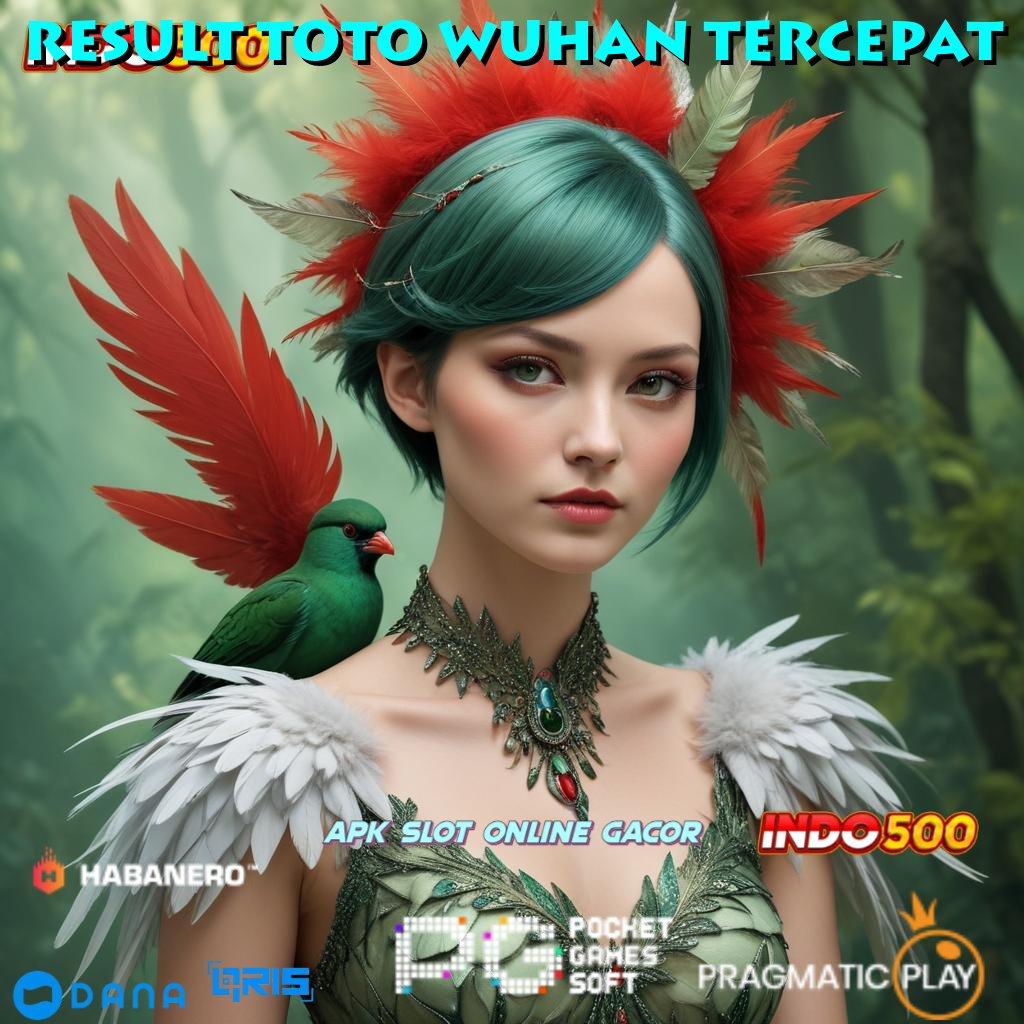 RESULT TOTO WUHAN TERCEPAT ✅ RTP Tertinggi Android dan iOS Sarana Digital