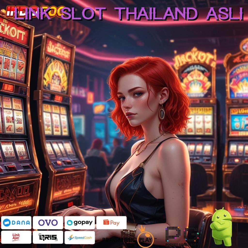 LINK SLOT THAILAND ASLI kunci rahasia sukses