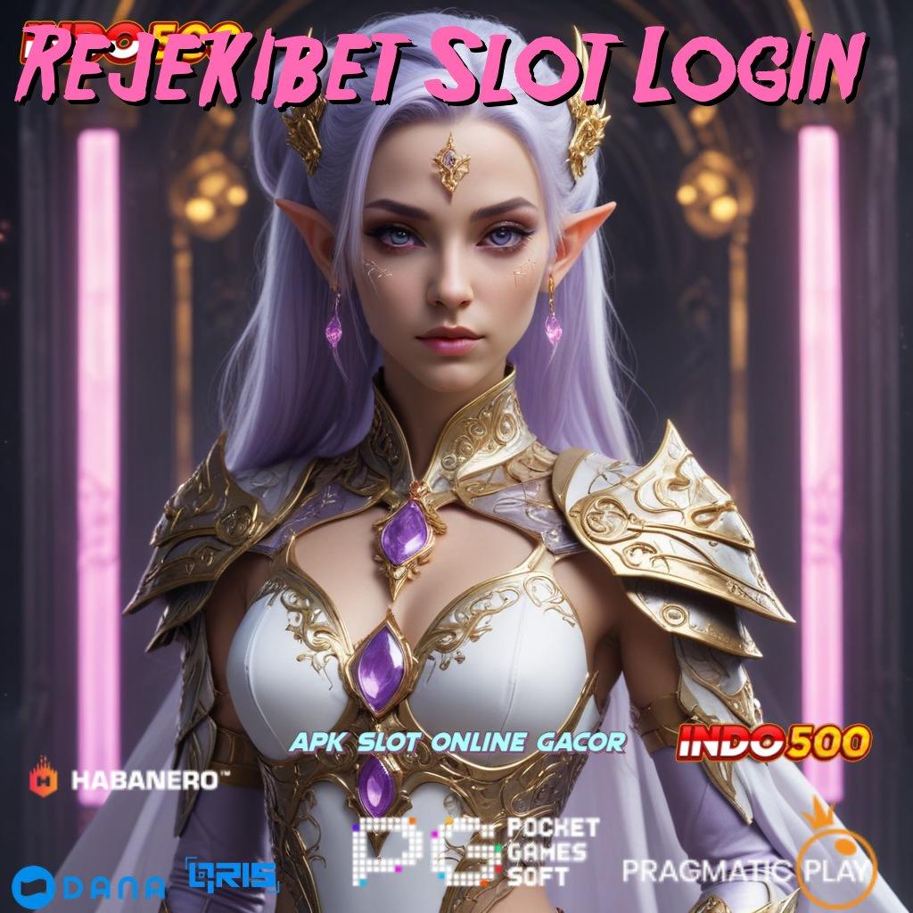 Rejekibet Slot Login