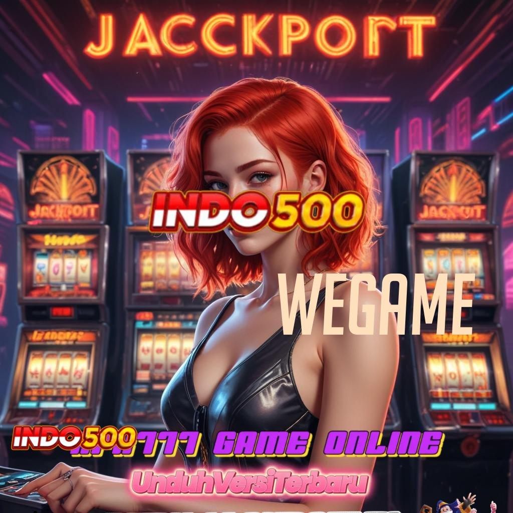 WEGAME ♍ Menata Ruang Kerja Digital untuk Akses Optimal