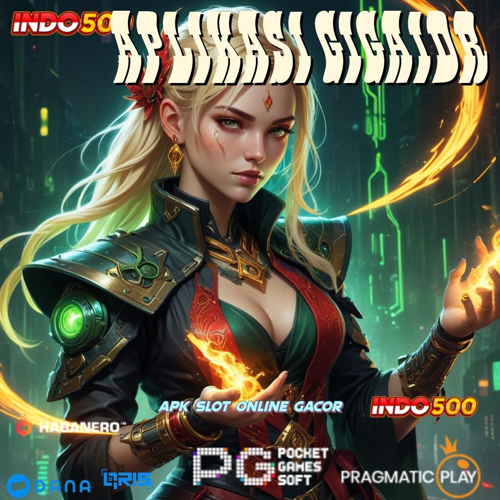 APLIKASI GIGAIDR ⚡ Anggota Baru Sukses Optimal Slot Game Tanpa Isi Dana Apk