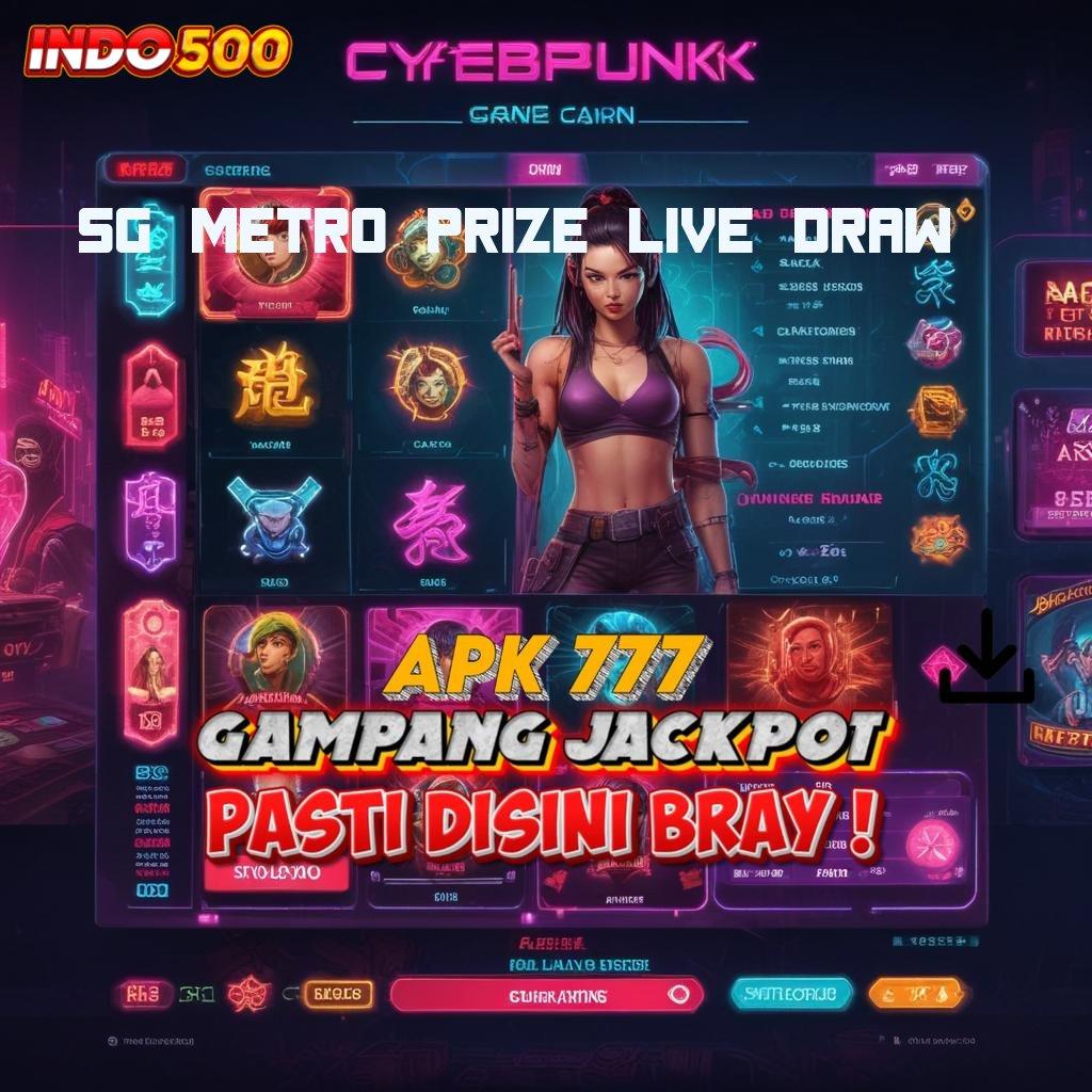 SG METRO PRIZE LIVE DRAW Unduhan Game Android Gacor Versi Terbaik