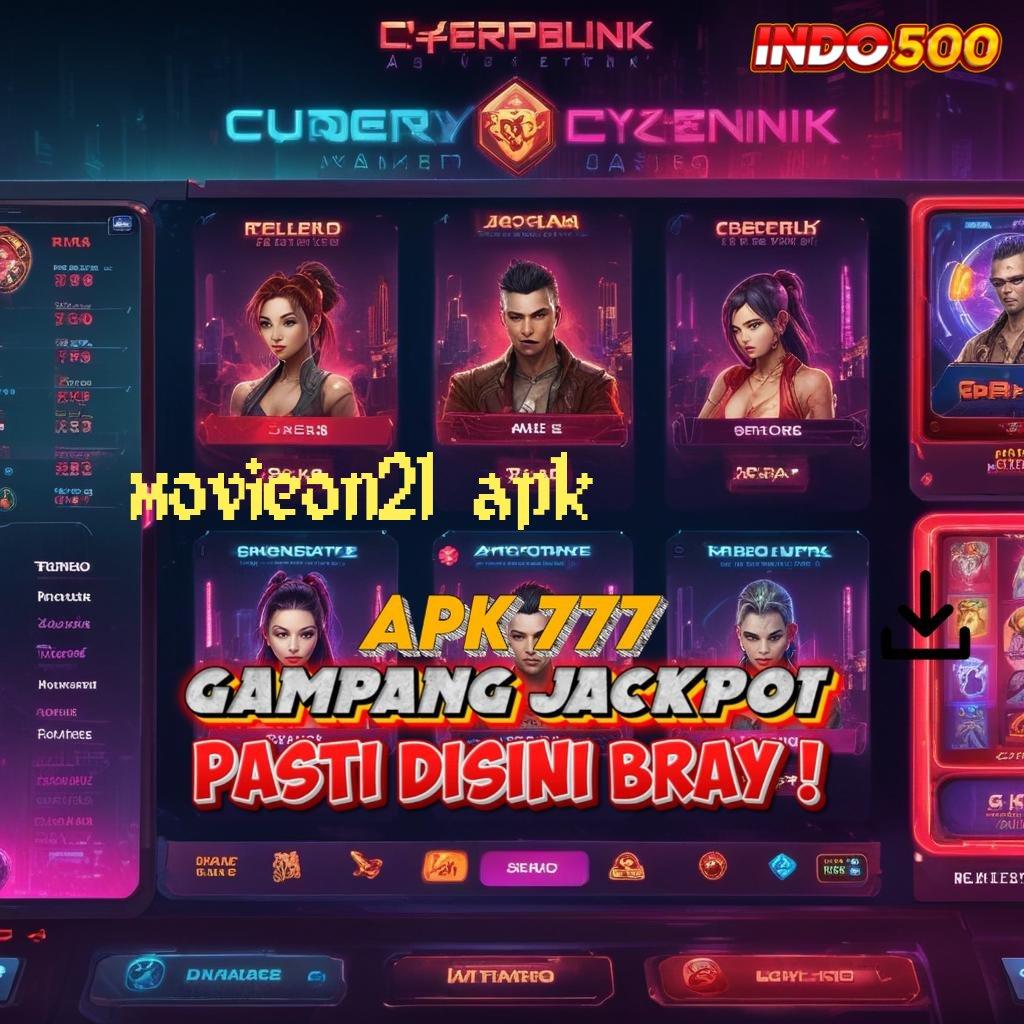 MOVIEON21 APK ➿ rilis terbaru jalankan maxwin dengan akun langsung deposit bca