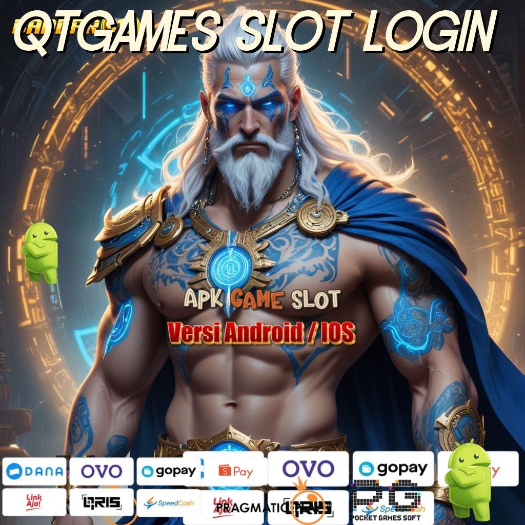 QTGAMES SLOT LOGIN @ infrastruktur futuristik kerja kompatibel (Versi New)