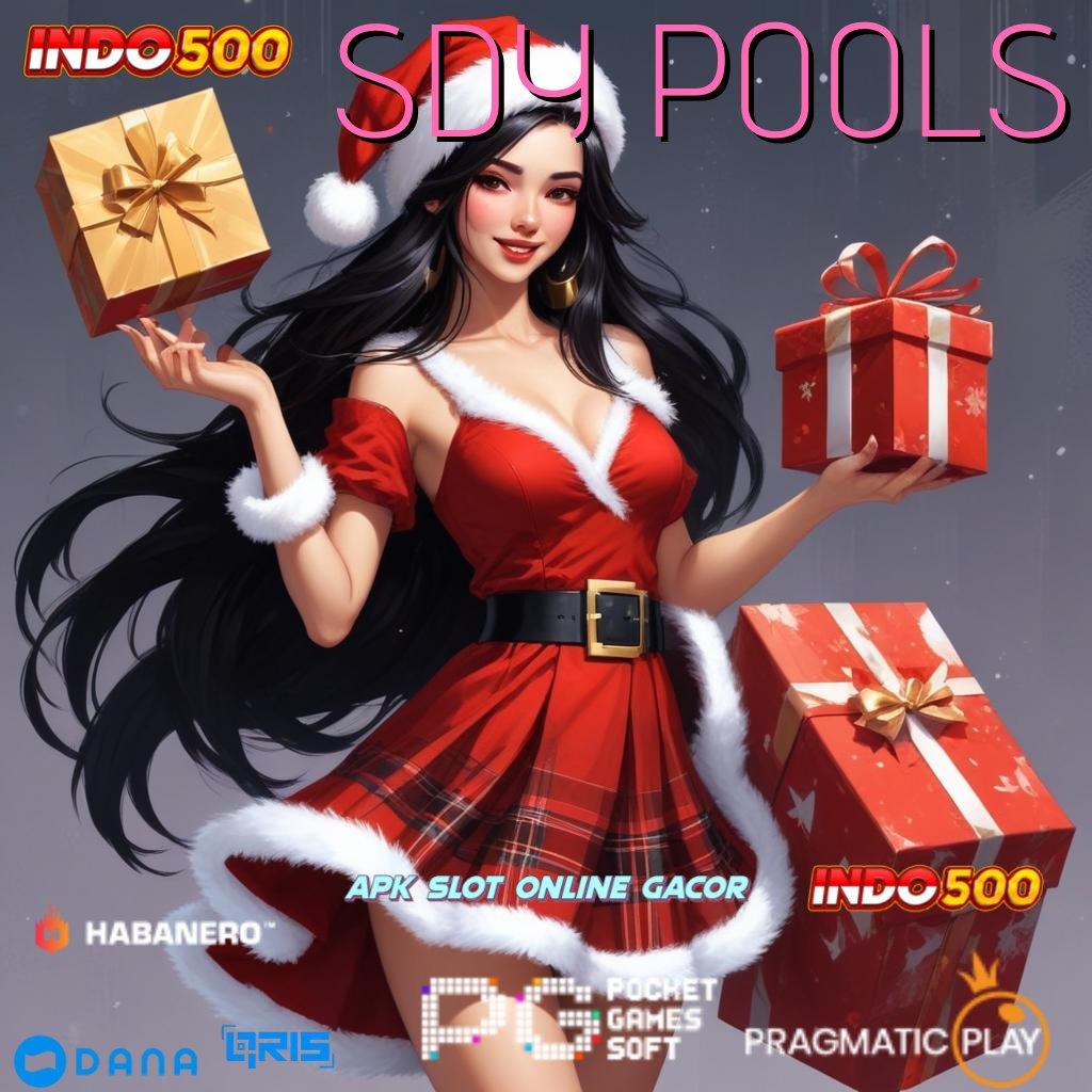 SDY POOLS 🔥 mudah maxwin lancar jaya unggul peluang