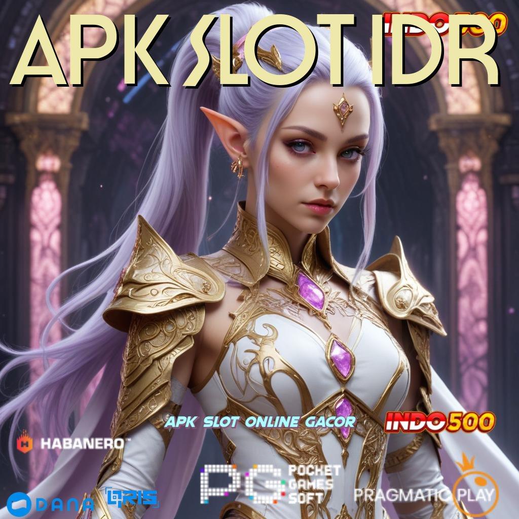 APK SLOT IDR 🥇 mesin baru pilihan terbaik untuk profit maksimal