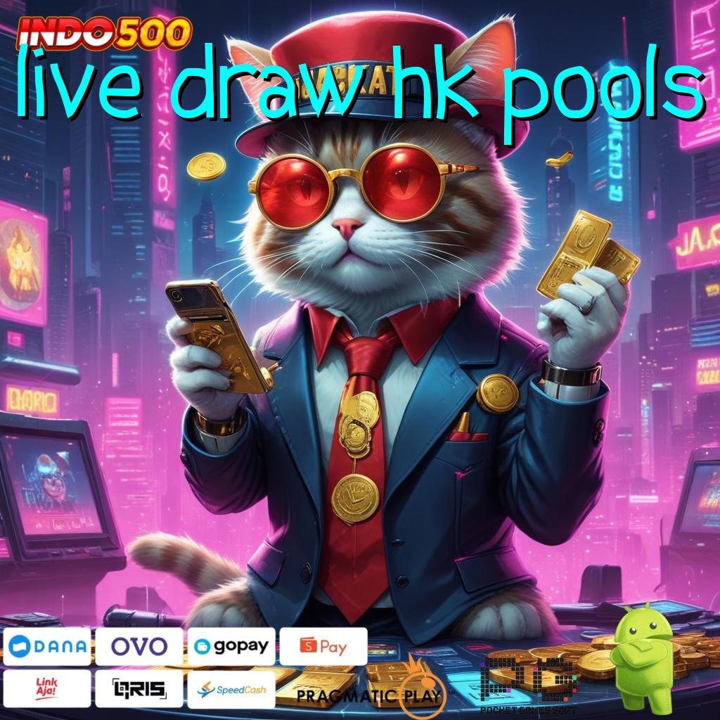 LIVE DRAW HK POOLS Slot Aplikasi Untuk Keberuntungan