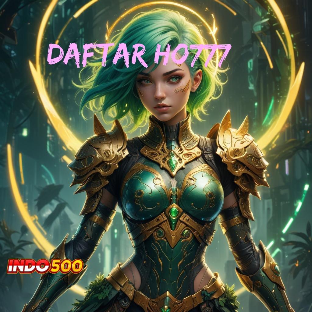 DAFTAR HO777 🎮 varian terkini