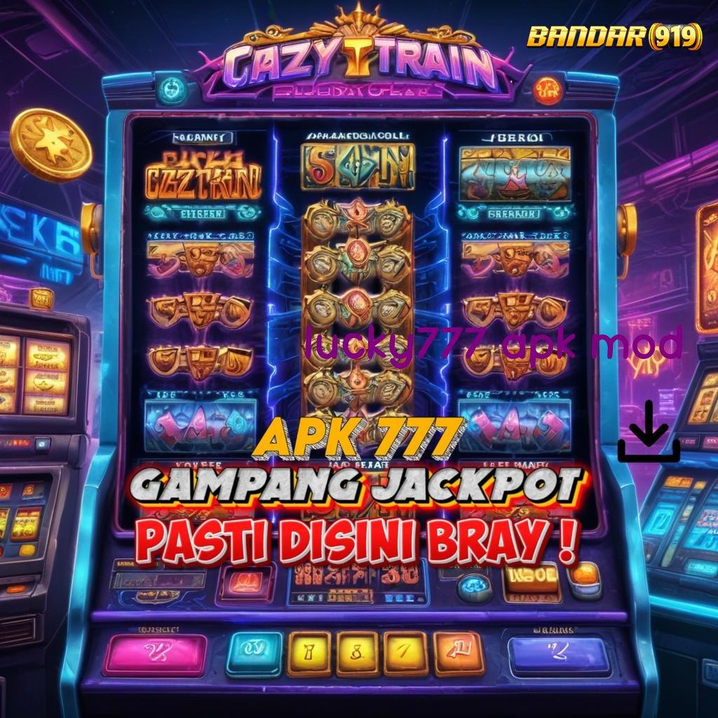 LUCKY777 APK MOD ♍ Lirihlah Deposit Langsung WD Tanpa Ribet