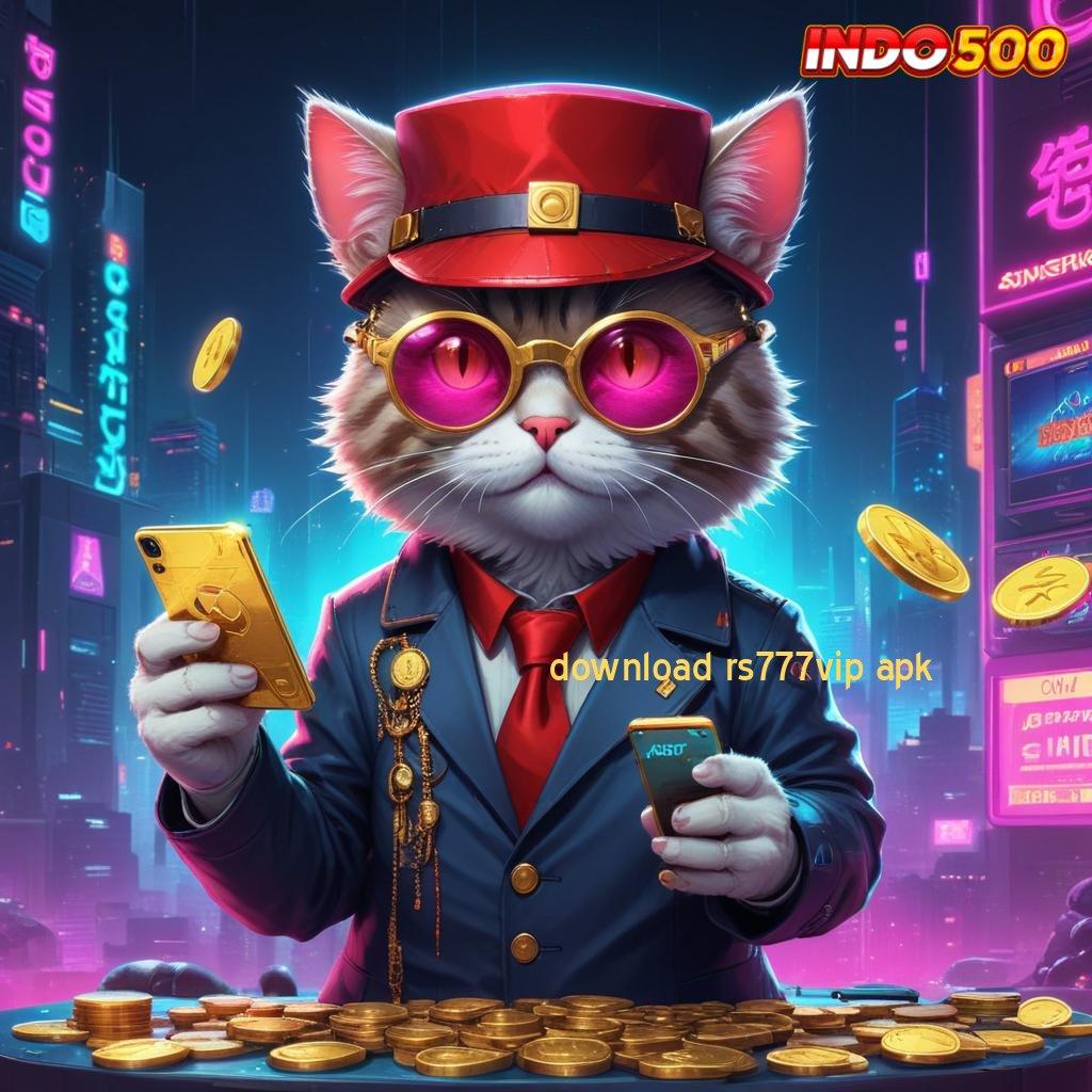 DOWNLOAD RS777VIP APK ⚡ Deposit Dana 20000 Cheat Slot Tanpa Root