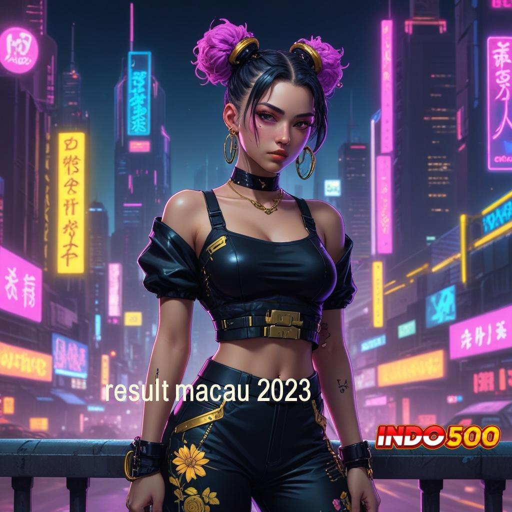 RESULT MACAU 2023 ↪ pusat belajar modern dengan fitur android