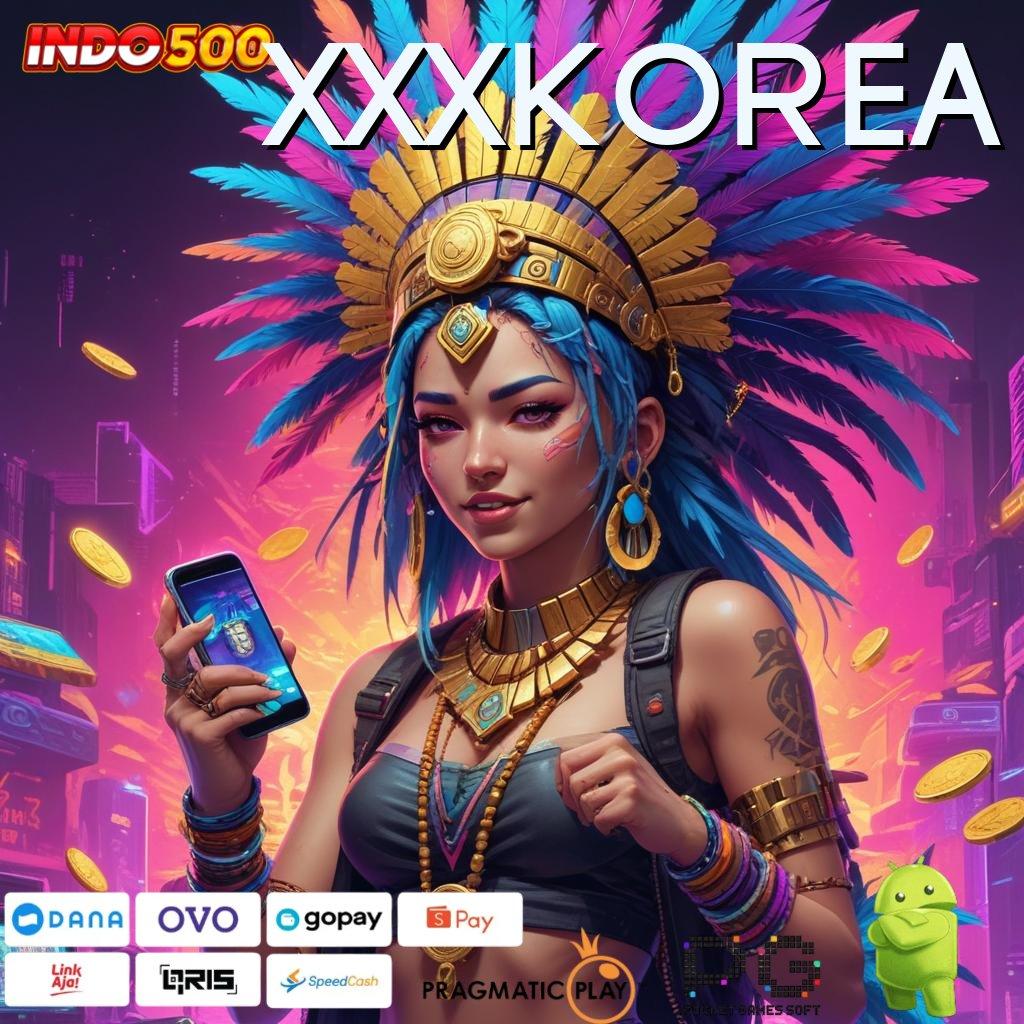 XXXKOREA Paradigma Mudah Diselesaikan di Android