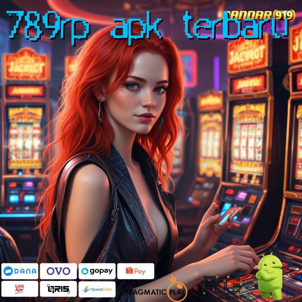 789RP APK TERBARU > Teknologi Teranyar Cuan Cepat! 100 Bonus Pemula Tanpa IP