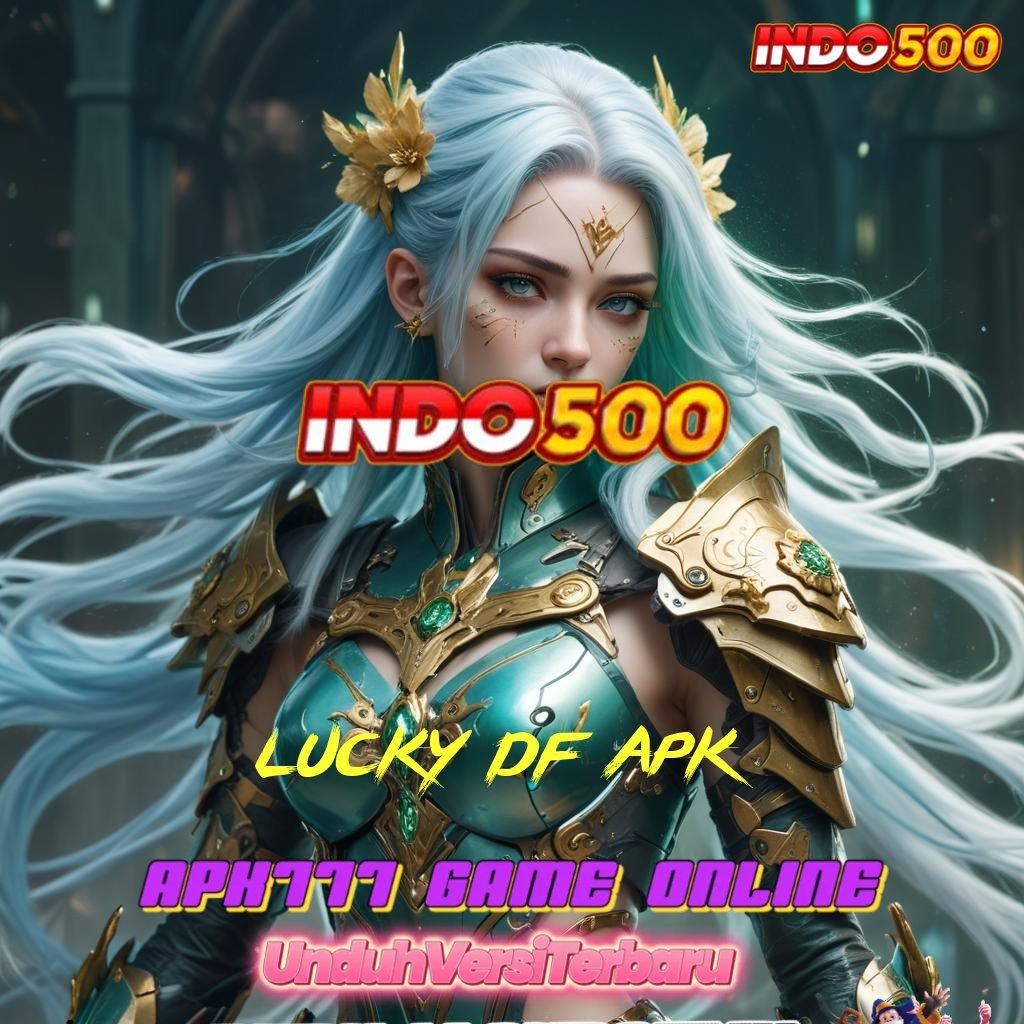 LUCKY DF APK , Rute Rezeki Slot Gacor untuk Pemula Beruntung