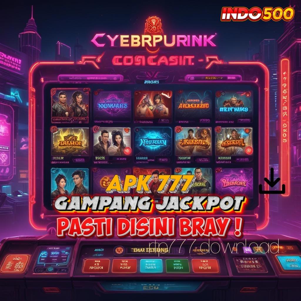 RTP777 DOWNLOAD ➳ Promo Maxwin! Saldo Bonus Tertinggi Menantimu